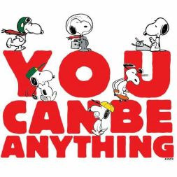 Peanuts [you can be anything]